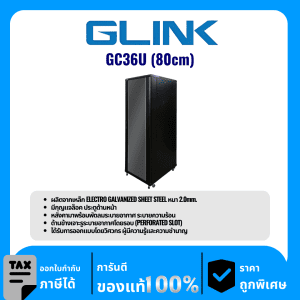 GLINK ตู้ Rack 36U ความลึก 80 เซนติเมตร รุ่น GC36U (80cm)